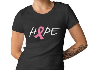 Women's - Hope T Shirt, Breast Cancer, Cancer Awareness, Cancer Survivor, Breast Cancer Ribbon, Breast Cancer Gift