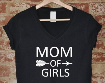 V-Neck Mom Of Girls T Shirt - Shirts for Mom, Gift for Mom, Mama Shirt, Modern Mama Shirt, Mama T-shirt, Mommy Shirt, Cute Mom Shirt