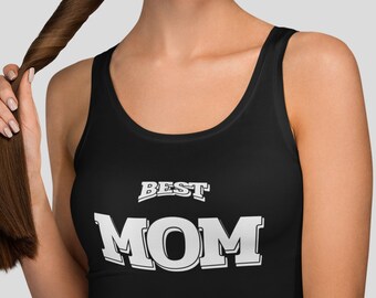 Womens Tank Top - Best Mom T Shirt, Mom Gift, Mother's Day Gift, Best Mama Shirt, Best Mom, Best Mom Shirts, Best Mom Tee, Racerback