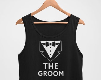 Tank Top - The Groom Shirt, Wedding Tee, Groom To Be Shirt, Bachelor Party Shirt, Groom Shirt, Wedding Party Shirt, Groomsmen Proposal Gift