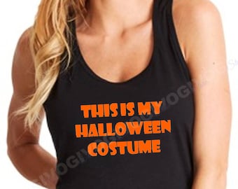 Womens Halloween Tank Top, This Is My Costume Tee, Funny Spooky Shirt, Fall Gifts for Mom, Halloween Party Outfit, Funny Costume Top