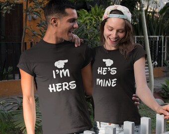 I'm Hers & He's Mine T Shirts SET, Matching, Couples Shirts, Love, Valentines Day, Valentines Shirt, Couple Matching, Wedding Shirts