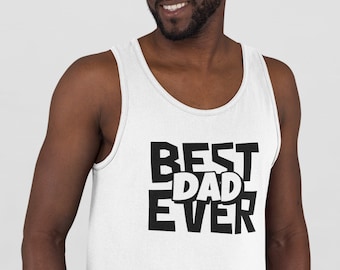 Mens Tank Top - Best Dad Ever #2 Shirt, Gift for Dad, Fathers Day, Awesome Daughter Son, Daughter to Father, Son to Father, Fathers Dad Gift