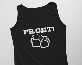 Mens Tank Top - Prost! T Shirt, Oktoberfest Shirt, Beer Shirt, Drinking Shirt, Funny Beer Shirt, Germany Shirt, German Shirt