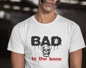 Bad to the Bone T Shirt Skull Halloween Punk T-Shirt Skeleton Party Costume Tee