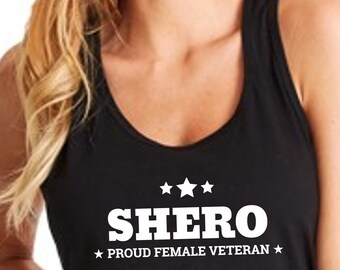Shero Tank Top, Proud Female Hero Shirt, Military Woman Gift, Patriotic Strong Women Tee, Empowerment Apparel, Veteran Support Tank