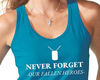Never Forget Our Fallen Heroes Tank Top, US Military Veteran Shirt, Memorial Day Shirt, Patriotic Women’s Tee, Veteran Support Gift