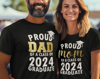 Proud Mom Dad of a Class of 2024 Graduate T Shirts SET, Matching Shirts, Graduation Shirt, Senior, Class Of 2024 Shirt, College Graduation