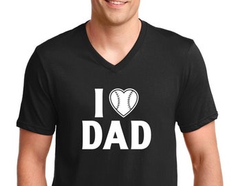 Mens V-neck - I Love Dad T Shirt, Baseball Gifts, Baseball Love, Birthday Gift Shirt, Funny Family Shirt, Funny Shirt for Son, Gift for Son