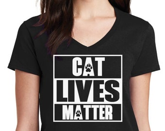 Womens V-neck - Cat Lives Matter #3 T Shirt - Funny Cat Shirt, Funny Cat Tee Gift, Cat Shirt, Funny Cat Lover Tee, Funny Kitty Shirt
