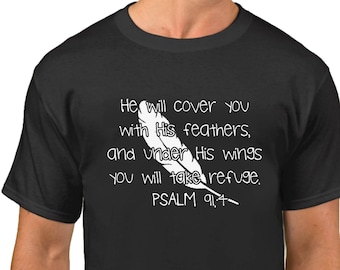 He will cover you with His feathers, and under His wings you will take refuge #2 - T-Shirt - Psalm 91:4 Tee Shirt - Christian Church