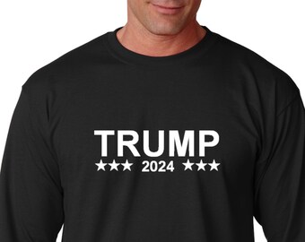 Long Sleeve - Trump 2024 T Shirt, US Presidential Election, Donald Trump, Republican Gift Tee, Support Trump T-Shirt, Take America Back