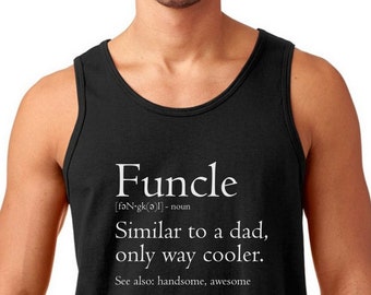 Mens Tank Top - Funcle Definition T Shirt, Funny Uncle Gift, Fun Uncle, Uncle T-Shirt, Cool, Awesome Uncle Tee, Christmas Gift