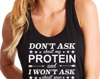Don't Ask About My Protein Shirt, Women's Vegan Tank Top, Funny Vegetarian Tee, Plant-Based Gift, Animal Rights Shirt, Vegan Apparel
