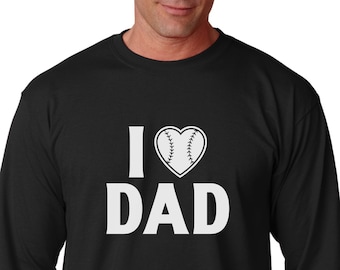 I Love Dad Long Sleeve Shirt, Baseball Gift, Funny Son Shirt, Crewneck Black Tee, Birthday Gift, Baseball Love, Funny Family Shirt