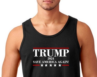 Mens Tank Top - Trump 2024 Save America Again! T Shirt, US Presidential Election 2024 Tshirt, Donald Trump Shirt, Republican Gift, Support