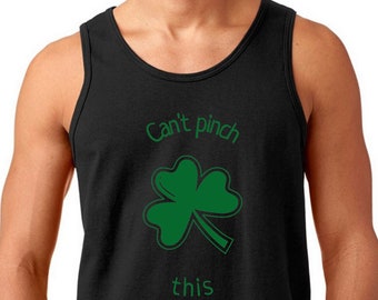 Mens Tank Top - Can't Pinch This T Shirt, Funny Tee, Irish Shamrock T-Shirt,  Green Clover, St Patricks Day Gift Idea