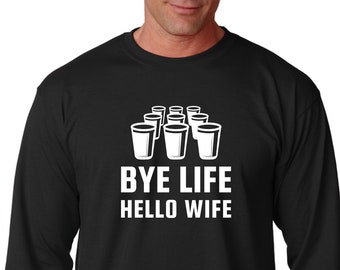 Long Sleeve - Hello Wife Shirt, Wedding, Groom To Be Shirts, Bachelor Party Shirt, Groom Shirt, Wedding Party Shirt, Groomsmen Proposal Gift