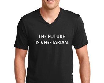 Mens V-neck - The Future Is Vegetarian T-Shirt - Funny Plant Lovers Shirt - Christmas Gift - Veggie Lover Tee - Animal Lovers