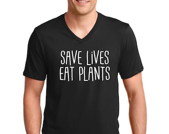 Mens V-neck - Save Lives Eat Plants T Shirt - Vegan Vegetarian Tee - Love For The Animals T-Shirt - Veggie Lover - Animal Lovers