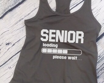 Senior Loading Tank Top, Class of 2025 Shirt for Women, Funny Graduation Gift, Trendy Senior Tee, Cute Grad Top, Comfy College Outfit