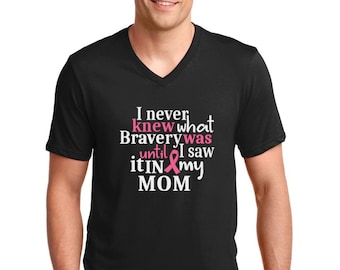 Mens V Neck Mom Bravery Shirt, Breast Cancer Awareness Tee, Pink Ribbon Shirt, Support Gift, Survivor Tribute, Cancer Fighter Shirt