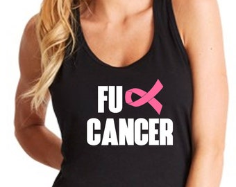 Women's Tank Top - FU CANCER #2 -  Hope T-Shirt - Just Beat It Tee - Shirt Women's - Support - Pink Ribbon - Breast Cancer Awareness Month