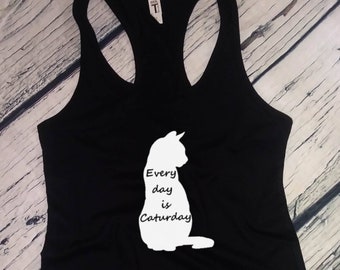 Womens Tank Top Racerback - Every Day Is Caturday T Shirt - Cat Lover Shirt, Cats And Coffee, Christmas Cat Shirt,Funny Cat Shirt