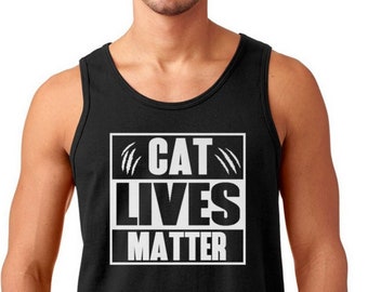 Mens Tank Top - Cat Lives Matter #2 T Shirt - Funny Cat Shirt, Meow Tee, Black Cat Shirt, Cute Cat Shirt, Funny Black Cat Tee, Funny Cat