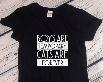 Womens Boys Are Temporary Cats Are Forever T Shirt - Funny Cat Shirt, Funny Cat Tee Gift, Cat Shirt, Funny Cat Lover Tee