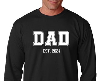 Long Sleeve Custom Dad Est 2025 Shirt, Personalized Dad Shirt, Pregnancy Announcement Gift for Dad, Father's Day Shirt, New Dad Gift