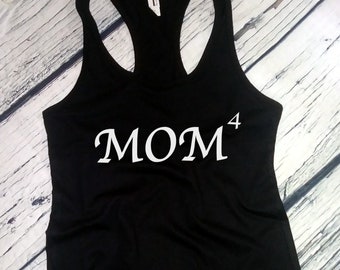 Mom Of 4 Tank Top, Gift For Mom, Modern Mama Shirt, Funny Mommy Racerback, Cute Mothers Day Shirt, Mama Of Four Tee, Mom Life Womens Tank