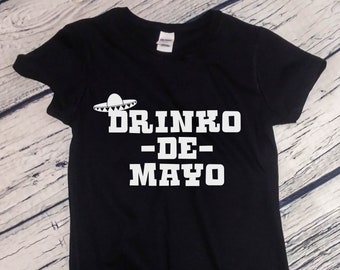 Womens - Drinko de Mayo Shirt, Funny Cinco de Mayo Tee, Womens Fiesta T-Shirt, Mexican Beer Party Gift, Drinking Graphic Tee, May 5th