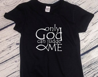 Womens - Only God Can Judge Me Shirt - Christian T-Shirt - Catholic Ichthys T-Shirt - Jesus Fish Tee - Ichthus