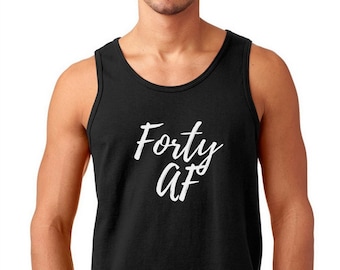Mens Tank Top - Forty AF Shirt, Funny 40th Birthday Gift for Men, Vintage 1985 T-Shirt, Cool Dad Tee, 40 Years Old Birthday Party Outfit