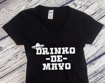 Womens V-neck - Drinko de Mayo Shirt - Drinking T-Shirt - Funny Holiday Tee - Party Shirt - Cinco de Drinko - Mexican Holiday