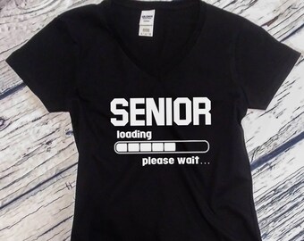 Womens V-neck - Senior Loading - Class Of 2024 T-Shirt - Back to School Shirt - College Tee - Twelfth Grade - Graduation Gift - 12th Grade