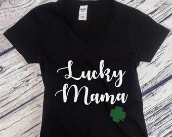 Womens V-neck - Lucky Mama - Saint Patrick's Day Shirt, Green Clover, Irish Shamrock T-Shirt, St. Patricks Day Shirt, St Paddy Shirt