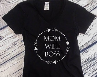 V-Neck Unique Gift Idea for Mom - Mom Wife Boss T-Shirt for Mother's Day or Christmas, Boss Mom Tee, Mompreneur Gift, Wife Mom Gifts