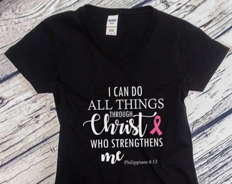 Womens V-Neck Faith, I Can Do All Things Through Christ, Breast Cancer Survivor, Pink Ribbon Awareness, Inspirational Christian Gift