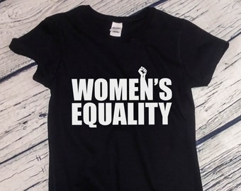 Womens - Women's Equality Shirt - Women's Rights - Girl Power T-Shirt - Support Women's - Feminism - Feminist Tee