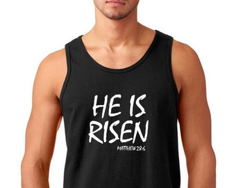 Mens Tank Top -   He Is Risen Shirt Easter Christian T-Shirt Jesus Resurrection Faith Tee Religious Gift for Men Spring Church Outfit