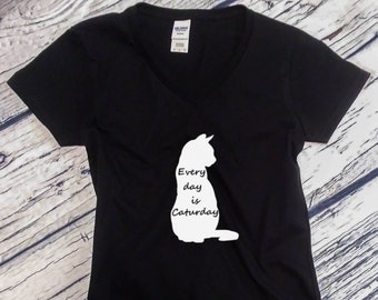 Womens V-neck Shirt, Every Day Is Caturday Tee, Funny Cat Shirt, Meow T-Shirt, Black Cat Shirt, Cute Cat Shirt, Cat Lover Gift, Cat Mom Tee