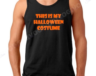 Men's Tank Top This Is My Halloween Costume Shirt, Funny Spooky Tee, Party Gift Idea, Halloween Outfit, Scary Costume Top, Fall Clothing