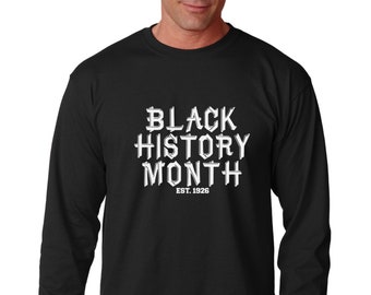 Long Sleeve - Black History Month Shirt, Civil Rights Activity T-Shirt, Justice, Freedom Tee