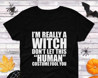 Womens Im Really A Witch Shirt, Halloween Tee, Creepin It Real Shirt, Cute Fall Top, Witch Costume Shirt, Semi Fitted Halloween Shirt