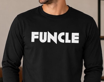 Funcle Long Sleeve Shirt, Funny Uncle Gift, Cool Awesome Family Christmas Tee