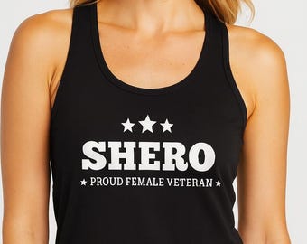 Shero Tank Top, Womens Proud Female Veteran Shirt, Patriotic Military Gift, USA Pride Tank, Army Woman Tee, Independence Day Top, Handmade