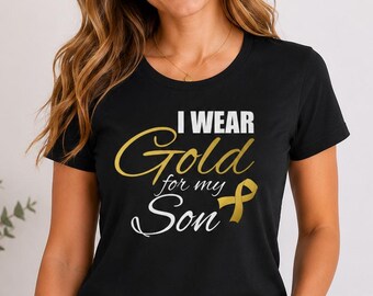 I Wear Gold For My Son Shirt, Childhood Cancer Awareness Tee, Support Gift