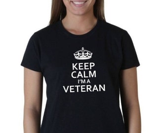 Womens Keep Calm I'm A Veteran T Shirt, US Soldier, United States Tee, Military, Army